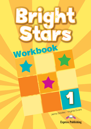 

Bright Stars. Level 1. Workbook