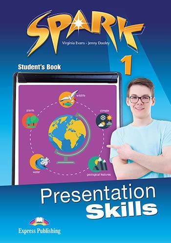 

Spark 1. Presentation Skills. Student`s Book