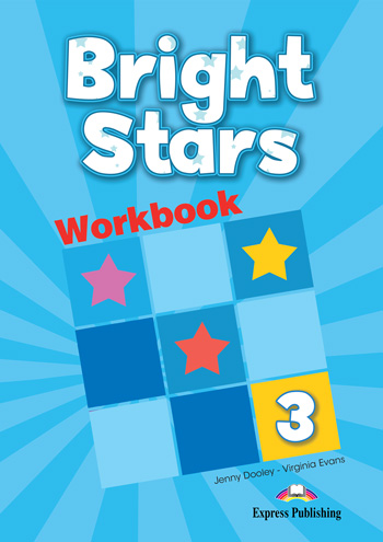 

Bright Stars. Level 3. Workbook