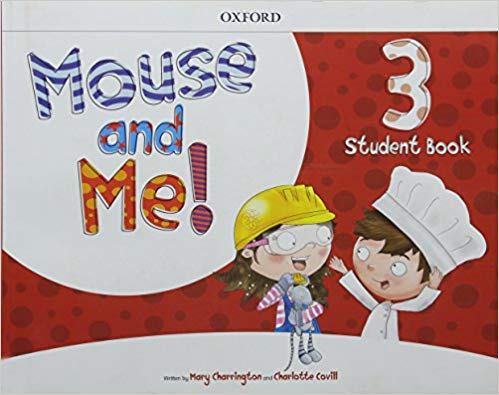 

Mouse and Me! Level 3. Student Book Pack