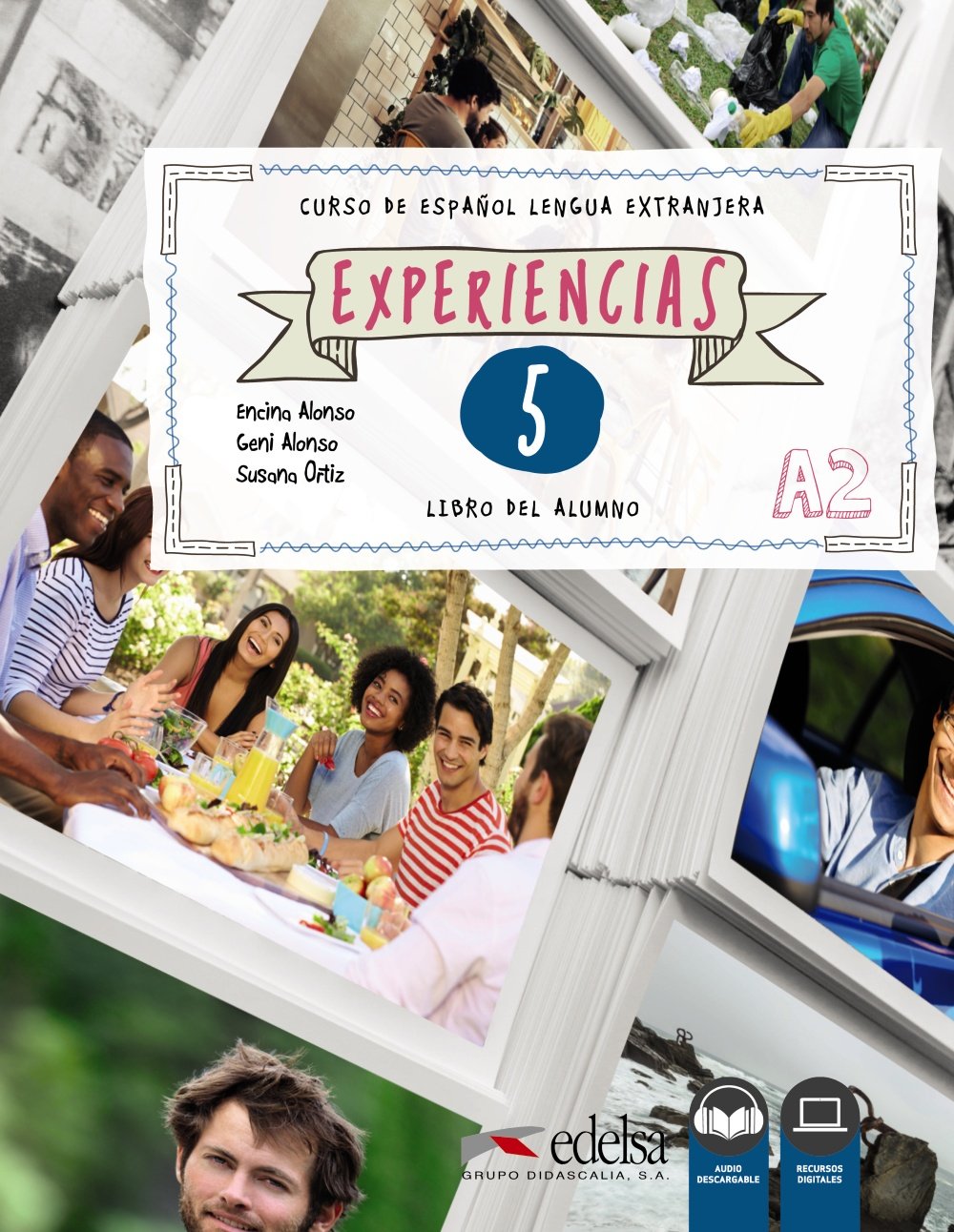 

Experiencias: Libro del alumno 5 (A2)