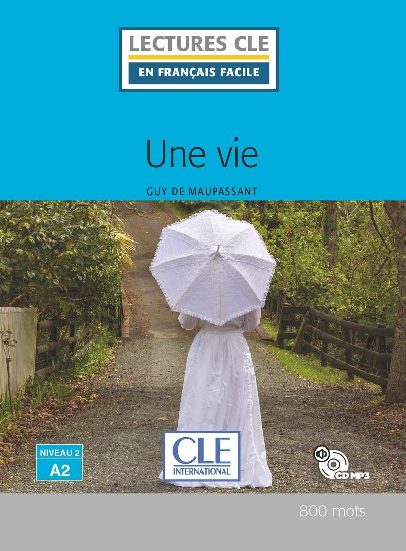 

Une vie (+ Audio CD)