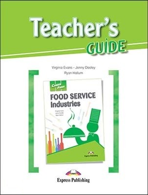 

Career Paths: Food Service Industries. Teacher`s Guide