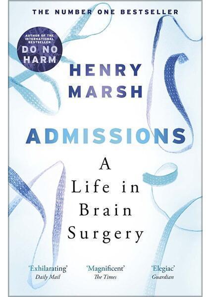 

Admissions: A Life in Brain Surgery 90963