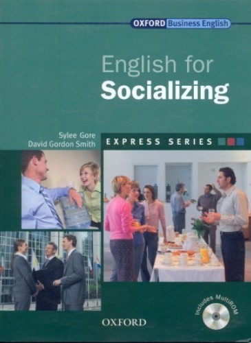 

Учебник с диском Express Series English for Socializing, Sylee Gore | OXFORD