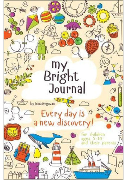

My Bright Journal: Every Day Is a New Discovery! (англ.) 96855