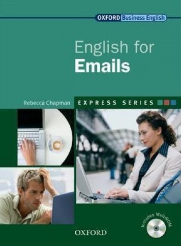 

Учебник с диском Express Series English for Emails, Rebecca Chapman | OXFORD