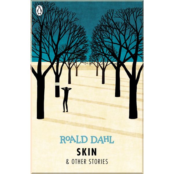 

Penguin Skin and Other Stories. Roald Dahl. ISBN:9780141365589