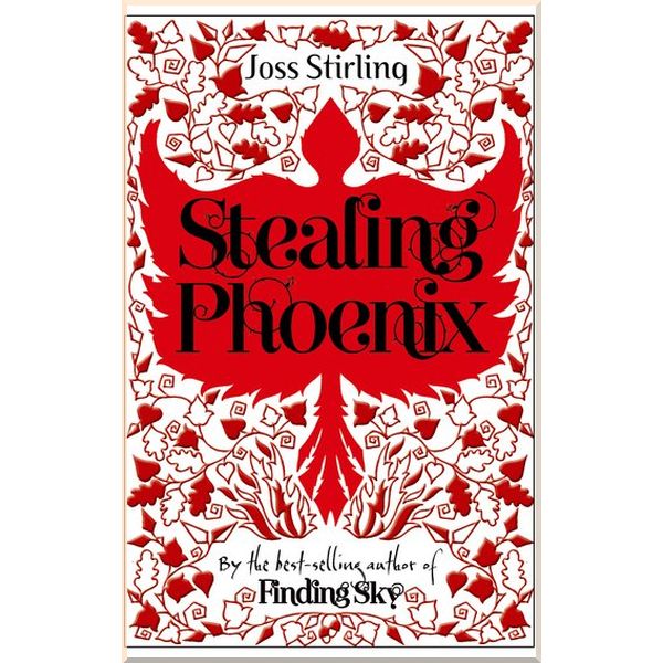 

Oxford University Press Stealing Phoenix. Joss Stirling. ISBN:9780192756602