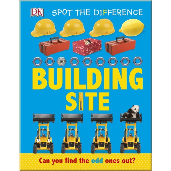 

DK Spot the Difference Building Site. Dorling Kindersley. ISBN:9780241273173