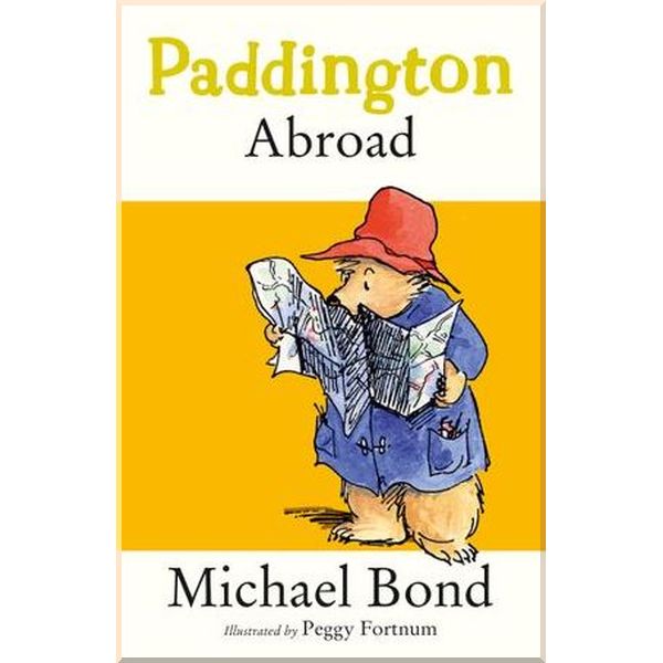 

HarperCollins Children’s Books Paddington Abroad. Peggy Fortnum, Michael Bond. ISBN:9780006753452