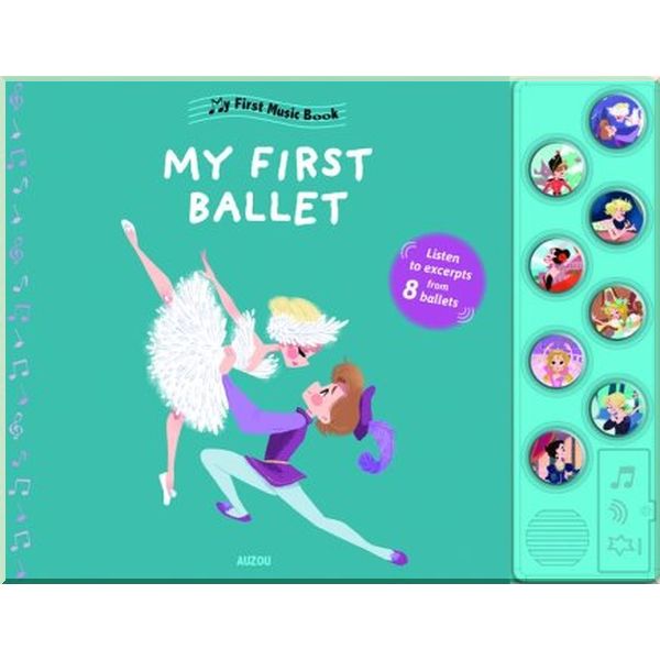 

Auzou My First Music Book: My First Ballet. Christelle Galloux. ISBN:9782733852453