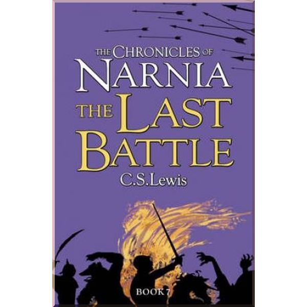 

HarperCollins Children’s Books The Last Battle (Book 7). C. S. Lewis. ISBN:9780007323142