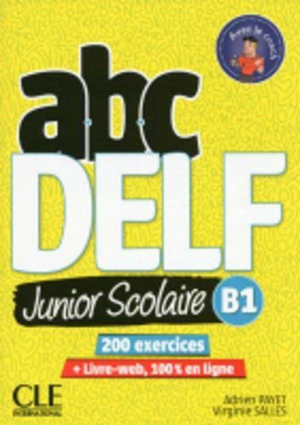 

ABC DELF Junior: Livre de l'eleve B1 + DVD + Livre-web