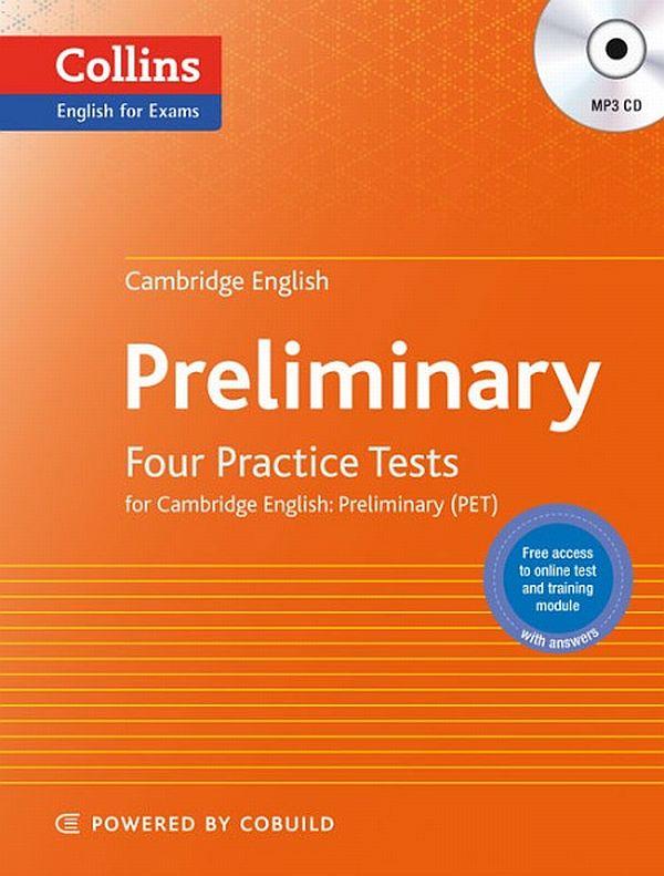 

Four Practice Tests for Cambridge English. Preliminary