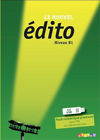 

Le Nouvel Edito: Pack Numerique Premium B1 (French Edition)