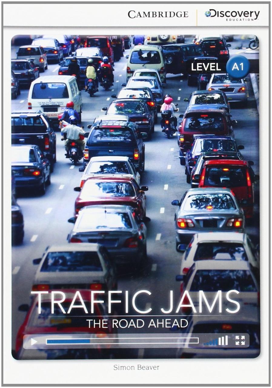 

Traffic Jams: The Road Ahead Beginning Book with Online Access