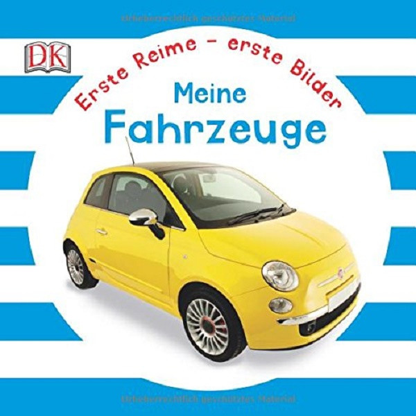 

Erste Reime - erste Bilder: Fahrzeuge