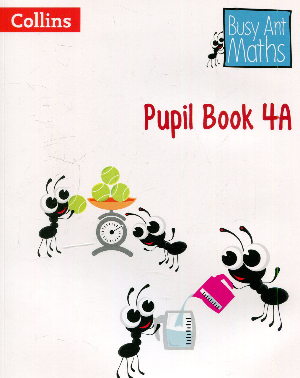 

Busy Ant Maths - Pupil Book 4A