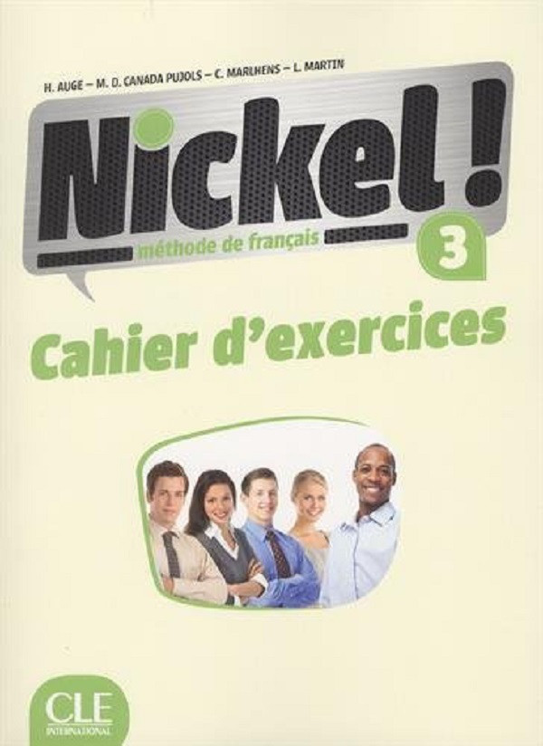 

Nickel! Niveau 3 Cahier dexercises