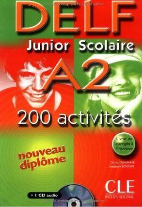 

DELF Junior Scolaire A2 200 activites (+CD)