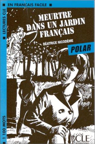 

Meurtre dans un jardin francais