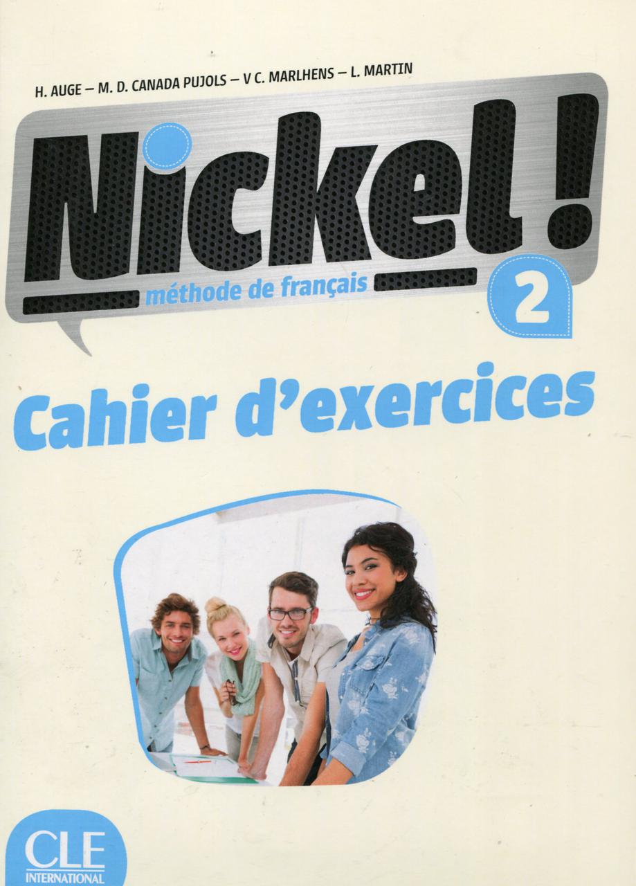 

Nickel! Niveau 2 Cahier d'exercices