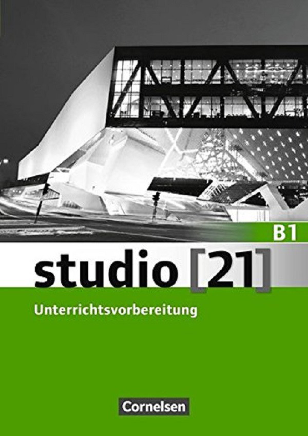 

Studio 21 B1 Unterrichtsvorbereitung