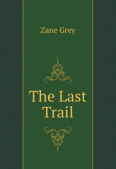 

The Last Trail (1805978)