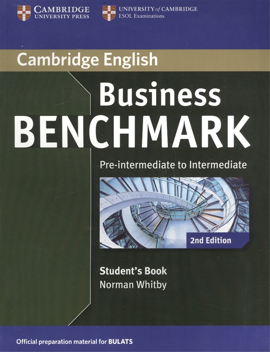 

Business Benchmark. Pre-intermediate to Intermediate. BULATS. Student`s Book