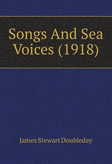 

Songs And Sea Voices (1918)
