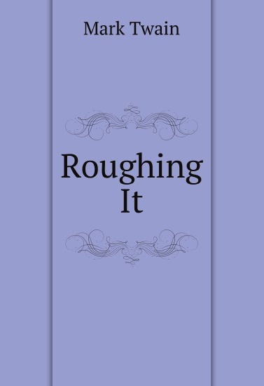 

Roughing It (2657987)