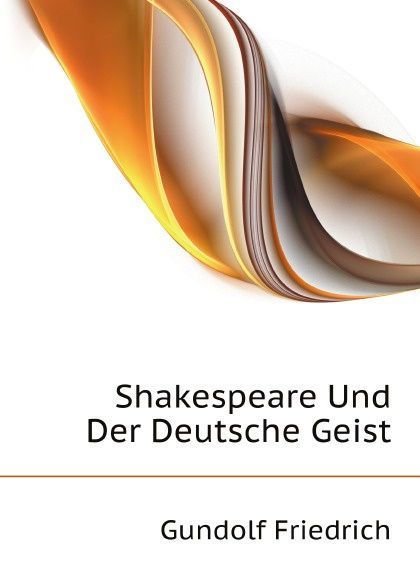 

Shakespeare Und Der Deutsche Geist