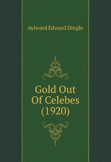 

Gold Out Of Celebes (1920)