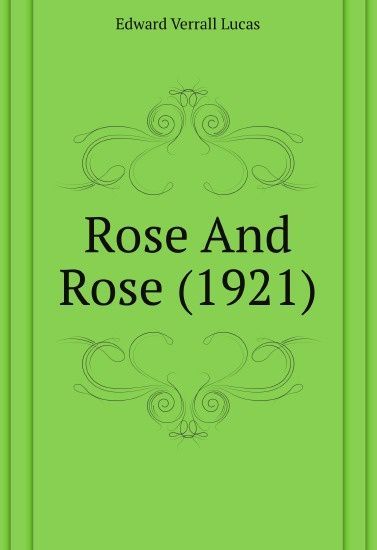 

Rose And Rose (1921)