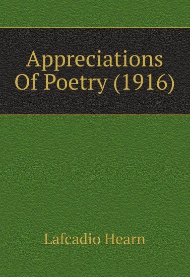 

Appreciations Of Poetry (1916)
