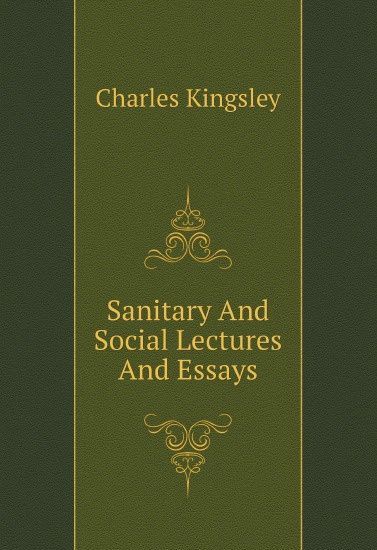 

Sanitary And Social Lectures And Essays
