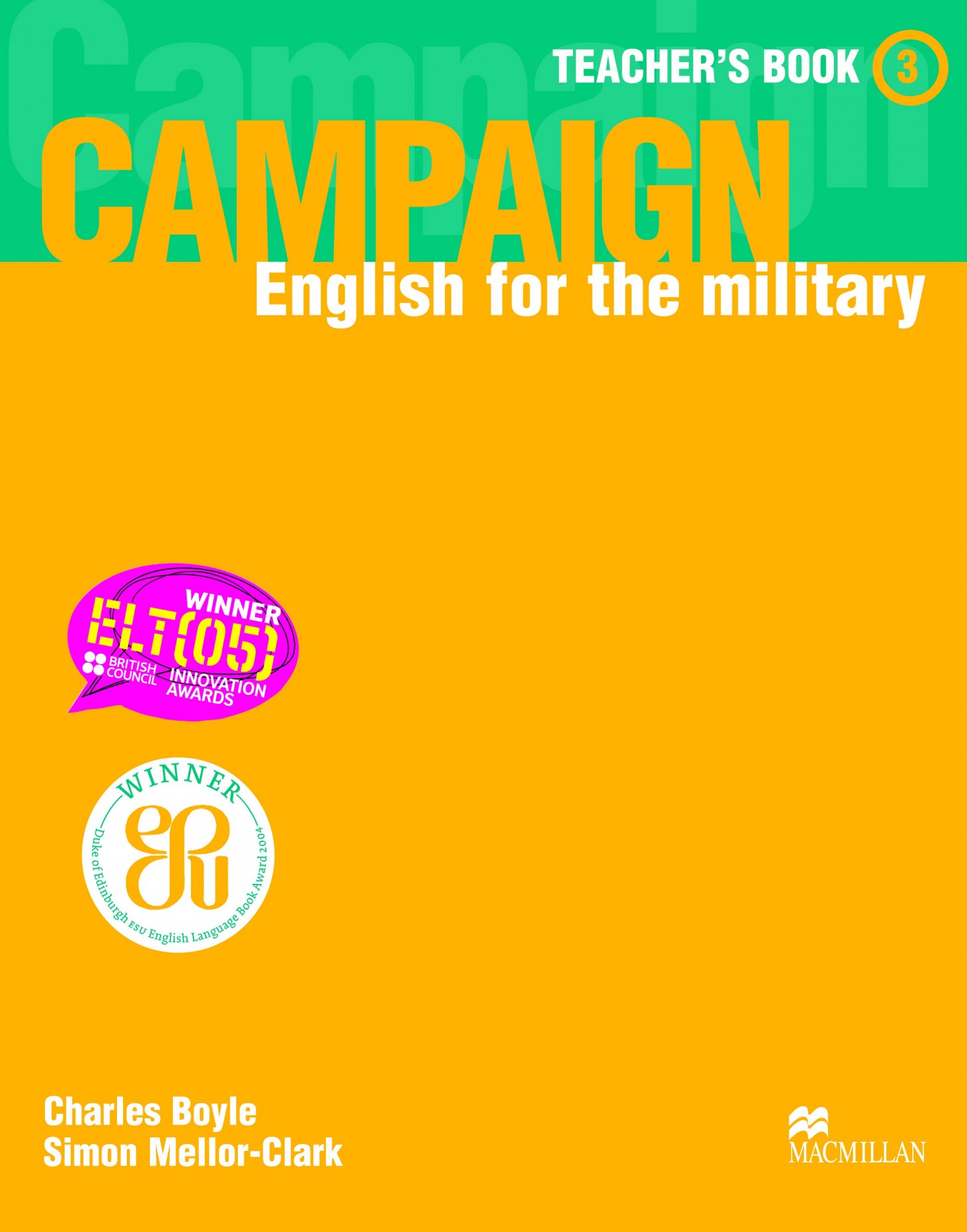 

Campaign English for the Military Level 3: Teacher's Book - Charles Boyle, Simon Mellor-Clark - 9781405009911