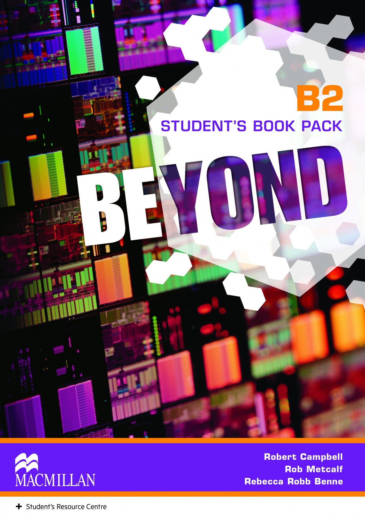 

Beyond Level В2: Student's Book Pack - Robert Campbell, Rob Metcalf, Rebecca Robb Benne - 9780230461536
