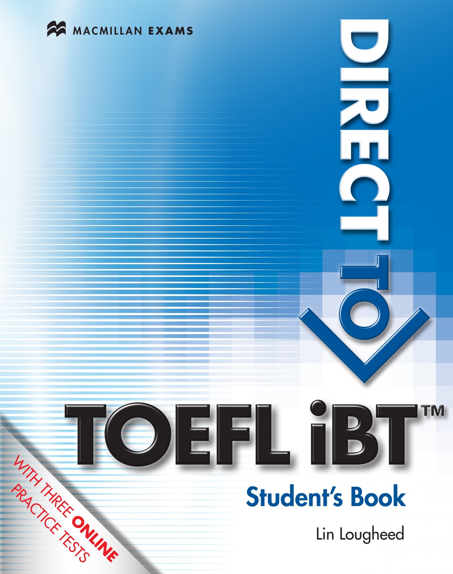 

Direct to TOEFL ibt Student's Book & Webcode Pack - Lin Lougheed - 9780230409910