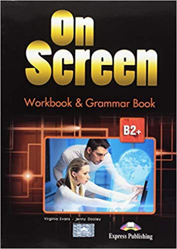 

On Screen B2+ WB&Grammar Book