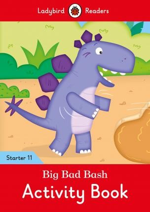 

The Big Bad Bash. Level 11. Activity Book