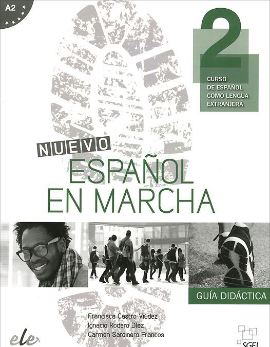 

Nuevo Espanol en marcha A2: Guia didactica