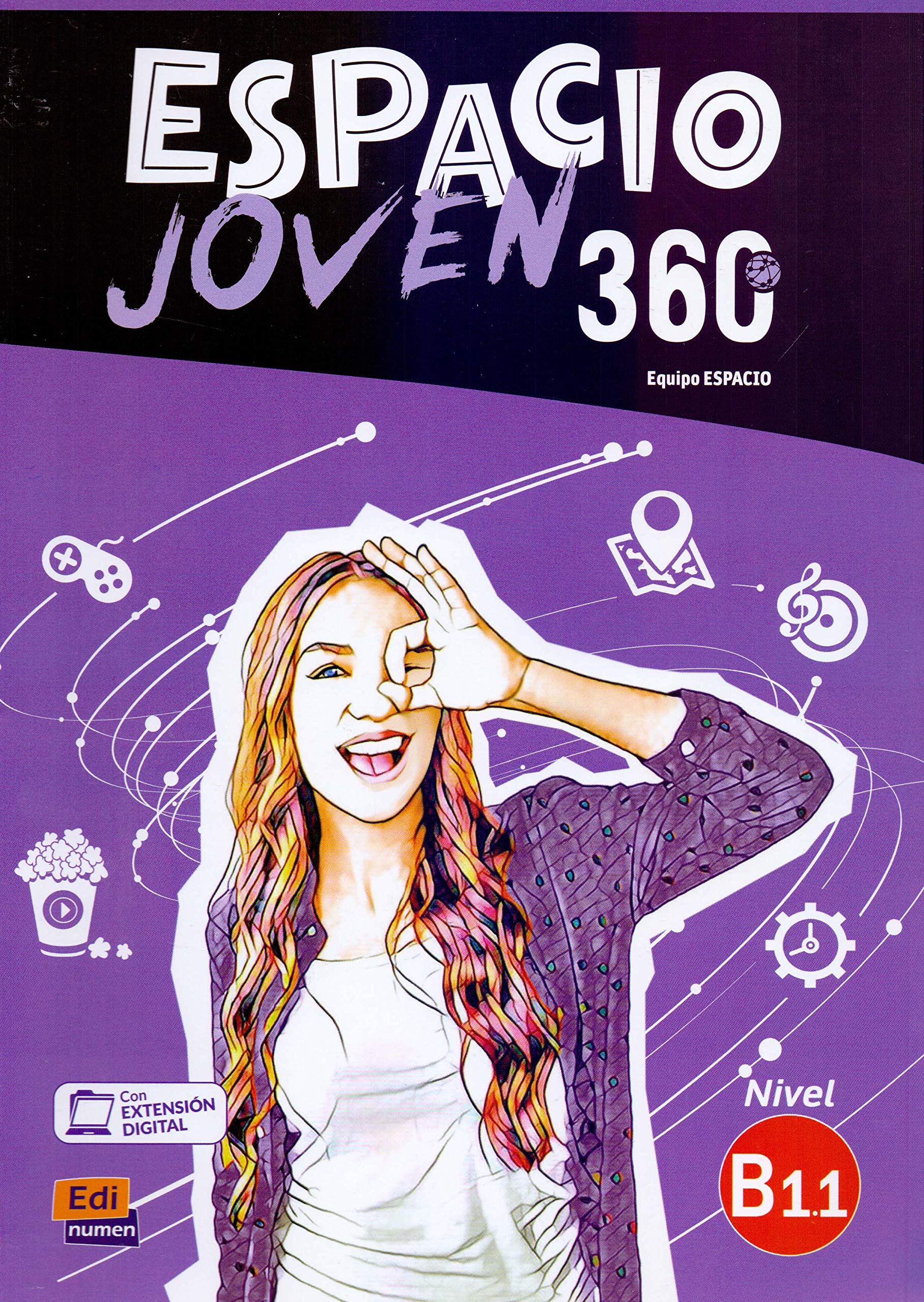 

Espacio Joven 360. Nivel B1.1. Libro del Alumno