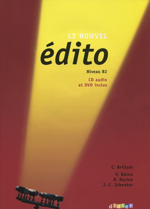 

Le nouvel Edito B2. Livre. + DVD (+ Audio CD)