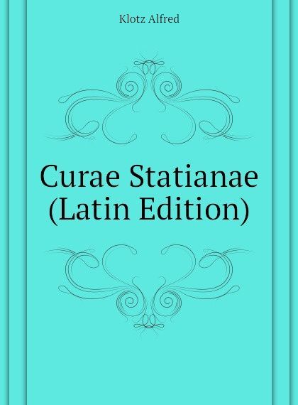 

Curae Statianae (Latin Edition)