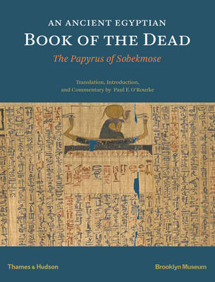 

An Ancient Egyptian Book of the Dead. The Papyrus of Sobekmose