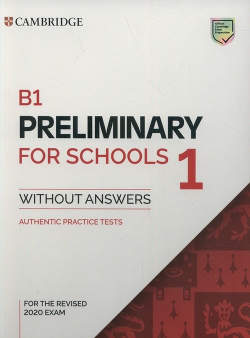 

Cambridge Preliminary for Schools 1. Student`s Book without answers В1