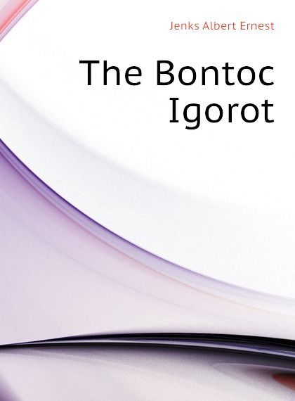 

The Bontoc Igorot