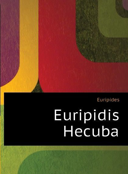 

Euripidis Hecuba